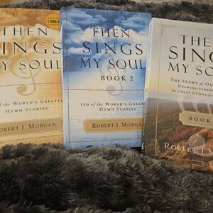Then Sings My Soul Book Set by Robert J. Morgan